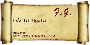 Fühl Gyula névjegykártya